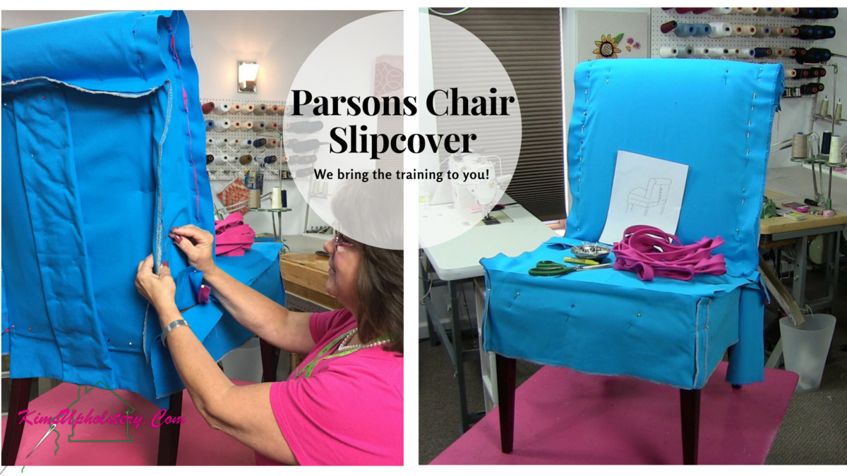 Making a Parsons Chair Slipcover Kim's Upholstery