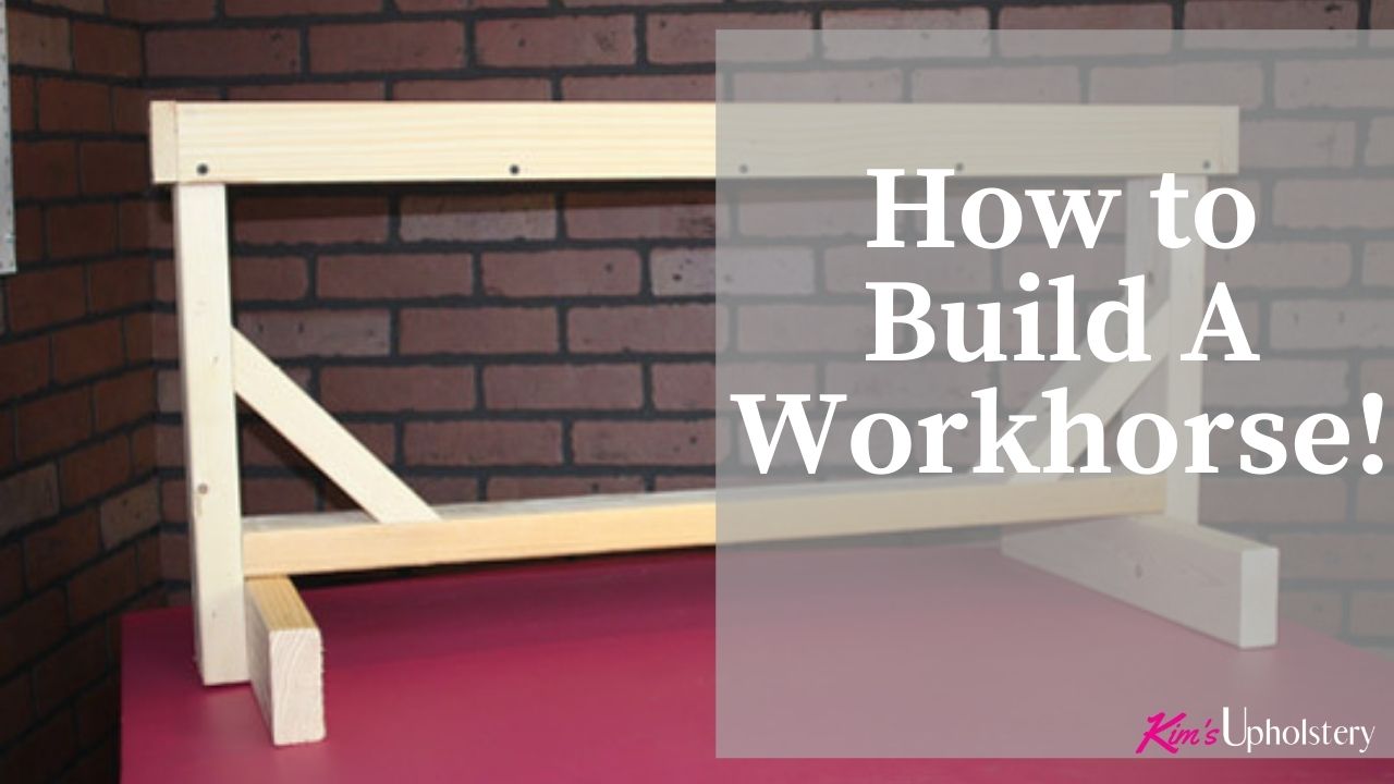 Build an upholstery workhorse diy